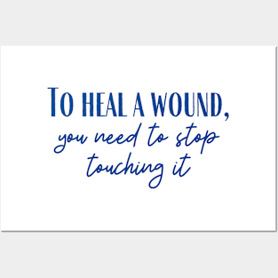 To Heal a Wound Posters and Art